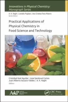 Image of Practical Applications of Physical Chemistry in Food Science and Technology