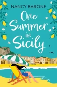 Image of One Summer in Sicily : Travel to Sicily with a BRAND NEW escapist romantic read from Nancy Barone!