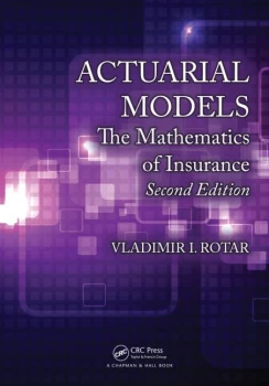 Image of Actuarial ModelsThe Mathematics of Insurance Second Edition