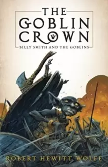 Image of The Goblin Crown : Billy Smith and the Goblins, Book 1