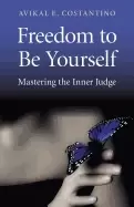 Image of freedom to be yourself mastering the inner judge