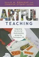 Image of artful teaching integrating the arts for understanding across the curriculu