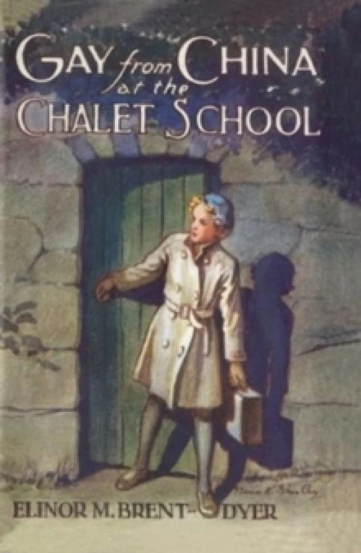 Image of Gay from China at the Chalet School Paperback / softback