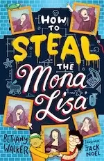 Image of How to Steal the Mona Lisa