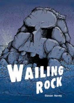 Image of Wailing Rock by Damian Harvey and Sholto Walker Book