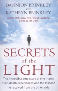 Image of Secrets of the Light by Dannion Brinkley Paperback