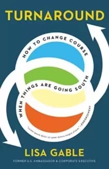Image of Turnaround : How to Change Course When Things Are Going South