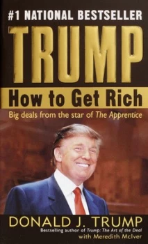 Image of Trump How to Get Rich by Donald J. Trump Paperback