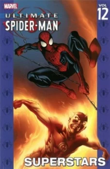 Image of Ultimate Spider-Man Vol.12 Superstars by Brian Bendis Paperback