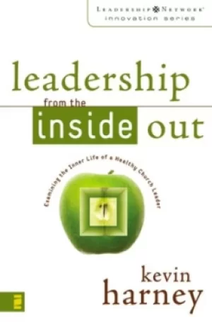 Image of Leadership from the inside out by Kevin G. Harney