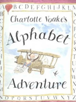 Image of Alphabet Adventure by Charlotte Voake Hardback