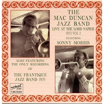 image of Mac Duncan Jazz Band - Live at the Lord Napier 1973 Volume 2 CD