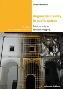 Image of Augmented Reality in public spaces. Basic Techniques for video mapping