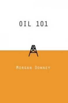 Image of Oil 101 Hardback