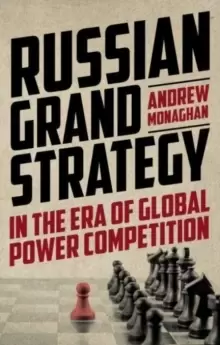 Image of Russian Grand Strategy in the Era of Global Power Competition