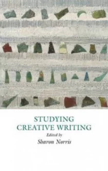 Image of Studying Creative Writing by Sharon Norris Book
