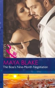 Image of The Bosss Nine-Month Negotiation by Maya Blake Paperback