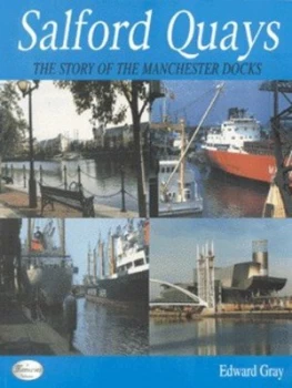 Image of Salford Quays by Edward Gray Book