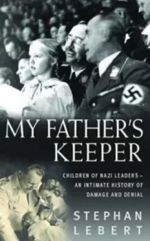 Image of My fathers keeper by Stephan Lebert