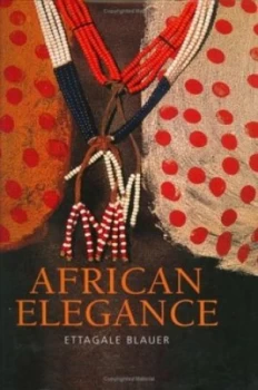 Image of African Elegance by Ettagale Blauer Hardback