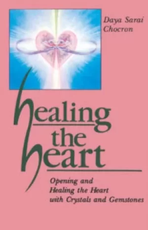 Image of Healing the heart by Daya Sarai Chocron