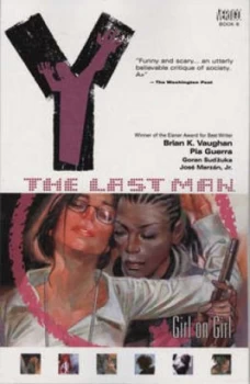Image of Y the Last Man. Girl on Girl by Brian K Vaughan and Pia Guerra and Goran Sudzuka Paperback