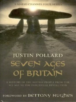 Image of Seven Ages of Britain by Justin Pollard Hardback