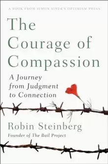 Image of The Courage Of Compassion : A Journey from Judgement to Connection