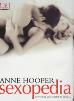 Image of Sexopedia by Anne Hooper Hardback