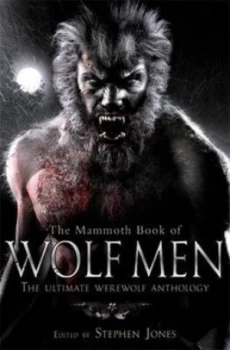 Image of The Mammoth Book of Wolf Men by Stephen Jones Paperback