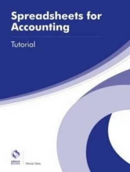 Image of Spreadsheets for Accounting Tutorial by Wendy Yates Book