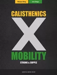 Image of Calisthenics & Mobility : Supple & Strong