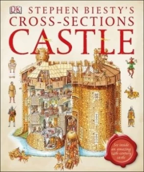 Image of Stephen Biestys Cross-Sections Castle by Stephen Biesty Hardback