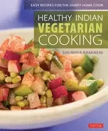 Image of healthy indian vegetarian cooking easy recipes for the hurry home cook