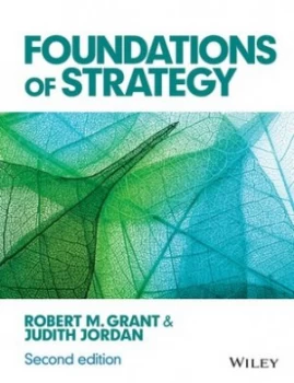 Image of Foundations of Strategy by Robert M. Grant Book