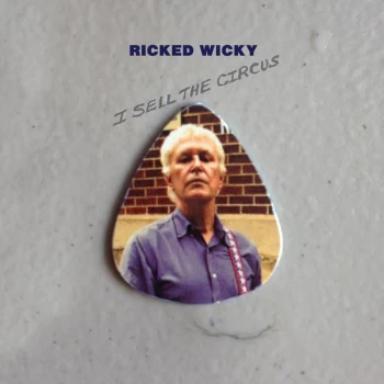 image of Ricked Wicky - I Sell The Circus CD