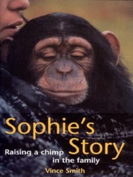 Image of Sophies Story by Vince Smith Hardback