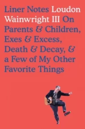 Image of Liner notes by Loudon Wainwright