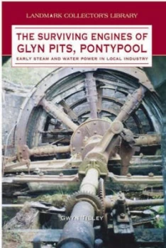 Image of The Surviving Engines of Glyn Pits Pontypool by Gwyn Tilley Book