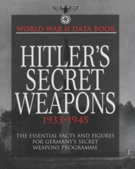 Image of Hitlers Secret Weapons 1933-1945 by David Porter Hardback