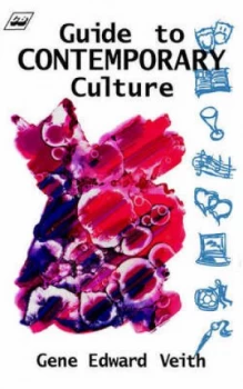 Image of Guide to Contemporary Culture by Gene Edward Veith Book