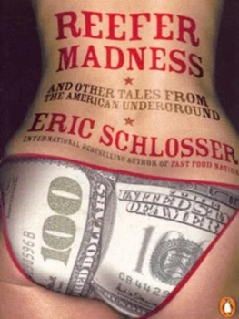 Image of Reefer Madness by Eric Schlosser Paperback