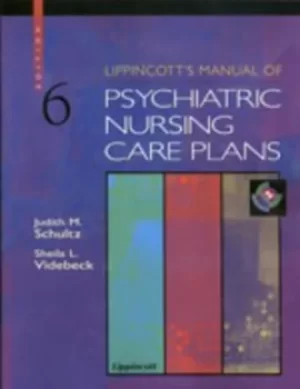 Image of Lippincotts manual of psychiatric nursing care plans by Judith M Schultz|Sheila L Dark