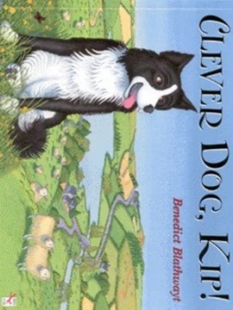 Image of Clever Dog Kip by Benedict Blathwayt Paperback