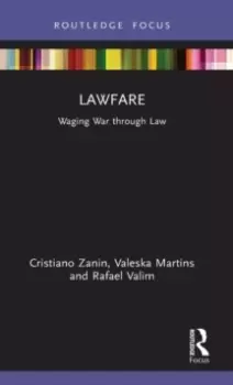 Image of Lawfare : Waging War through Law