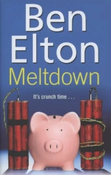 Image of Meltdown by Ben Elton Hardback