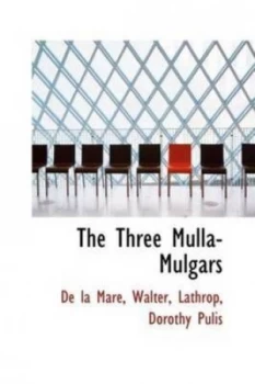 Image of The Three Mulla-Mulgars by De La Mare Book