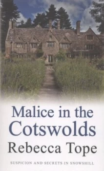 Image of Malice in the Cotswolds by Rebecca Tope Paperback
