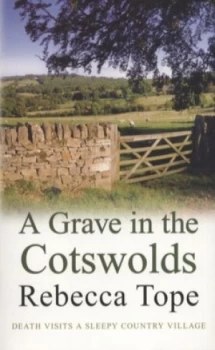 Image of A Grave in the Cotswolds by Rebecca Tope Paperback