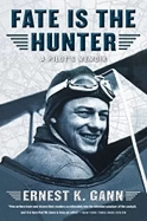 Image of fate is the hunter a pilots memoir